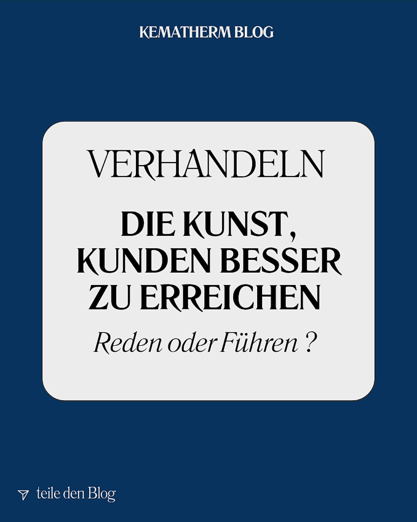 Verhandeln: Kunden besser erreichen, Reden oder Führen?